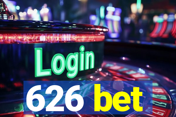 626 bet